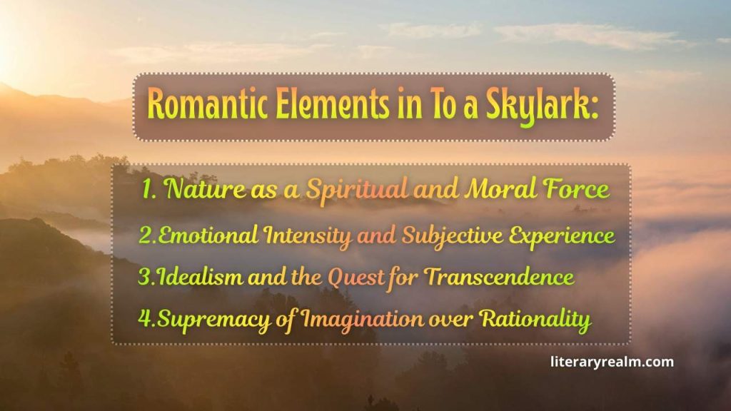 Romantic Elements in To a Skylark