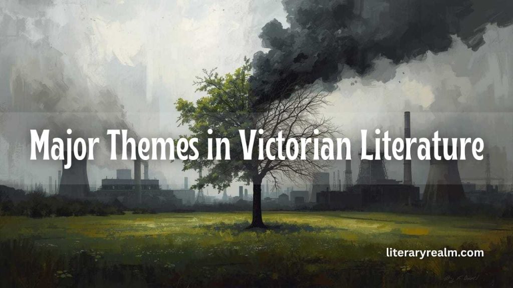 Major Themes in Victorian Literature