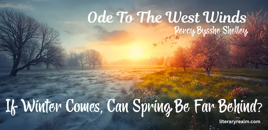 Critical Analysis of Ode to the West Wind by P.B Shelley
