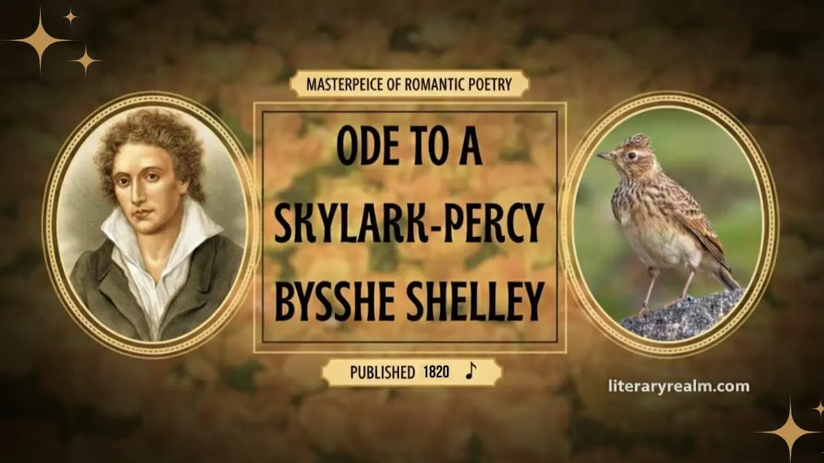 Ode to a Skylark Analysis: Themes, Symbolism & Meaning